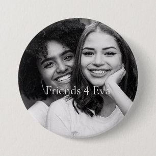 Badge Rond 7,6 Cm Amis photo customisés 4 Eva