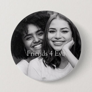 Badge Rond 7,6 Cm Amis photo customisés 4 Eva