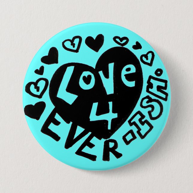 Badge Rond 7,6 Cm Amour 4Ever ISH Bouton/Épingle (Devant)