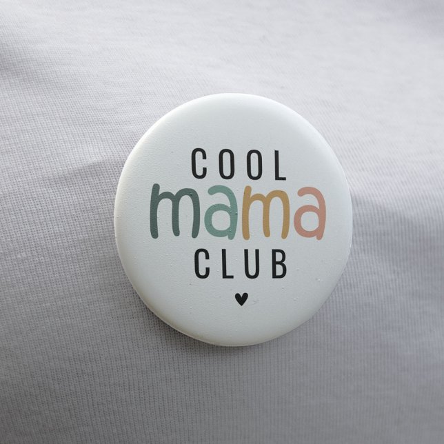 Badge Rond 7,6 Cm Amusant Cool Mama Club, Maman Cadeau (Créateur téléchargé)