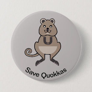Badge Rond 7,6 Cm Animaux sauvages - Save QUOKKAS - Australie -