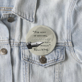Badge Rond 7,6 Cm Anonyme était une citation de la Virginie Woolf de