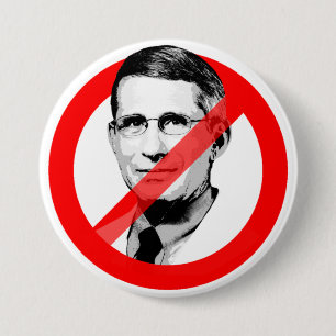 BADGE ROND 7,6 CM ANTI DR FAUCI