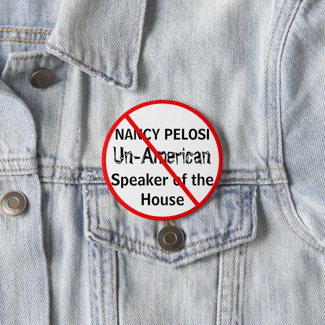 Badge Rond 7,6 Cm Anti-Nancy Pelosi Présidente de la Chambre (En situation)
