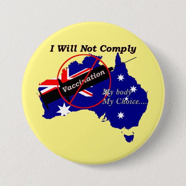 Badge Rond 7,6 Cm Anti Vax My Body Mon choix Drapeau Australien (Devant)
