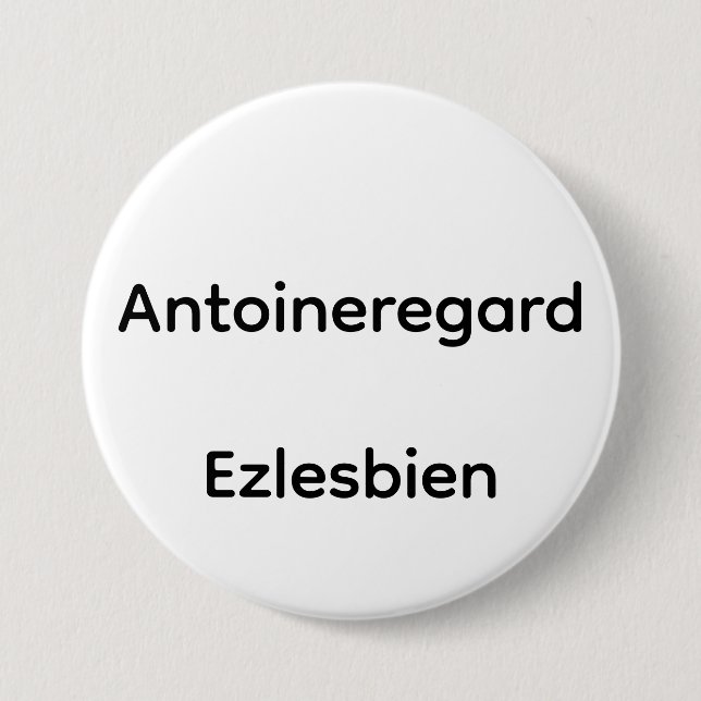 Badge Rond 7,6 Cm Antoineregard Ezlesbien (Devant)