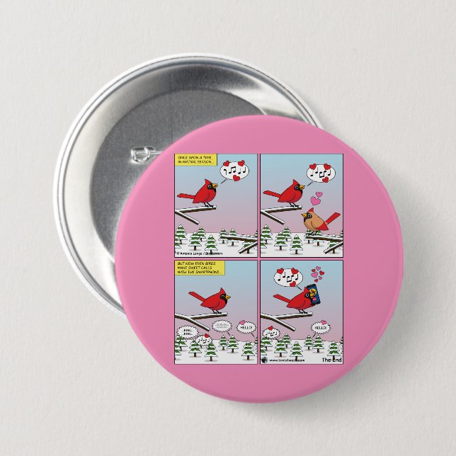 Badge Rond 7,6 Cm Appels de accouplement d'oiseaux modernes comique (Devant & derrière)