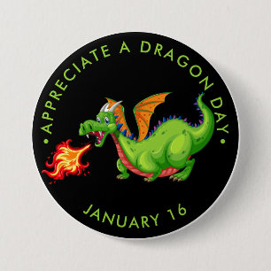 Badge Rond 7,6 Cm Appréciez une Journée Dragon