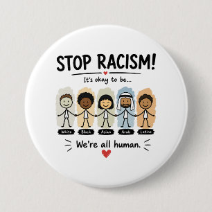 Badge Rond 7,6 Cm Arrêtez le racisme, nous sommes tous humains