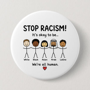 Badge Rond 7,6 Cm Arrêtez le racisme, nous sommes tous humains