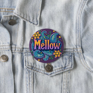 Badge Rond 7,6 Cm Art Hippie Rétro « Détendu » Psychedelique Groovy
