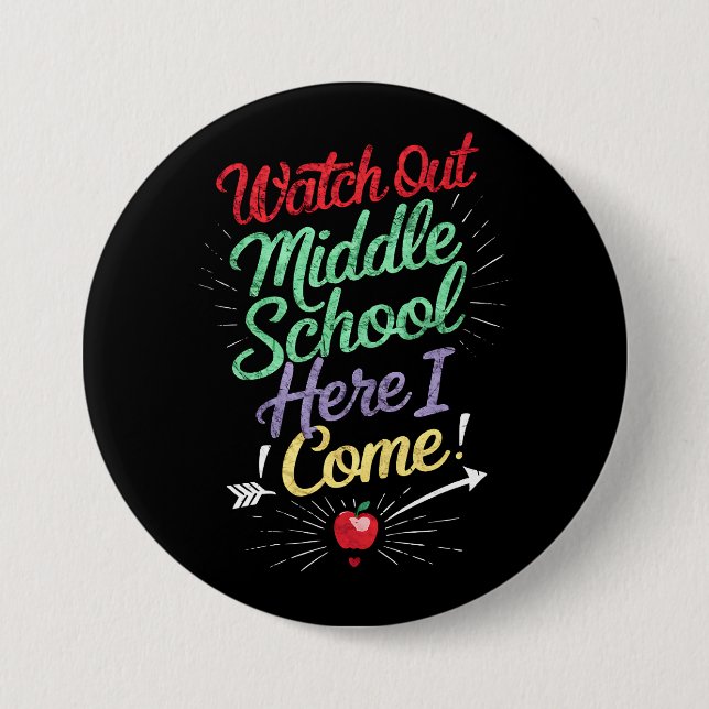 Badge Rond 7,6 Cm Attention collège, j'arrive école (Devant)