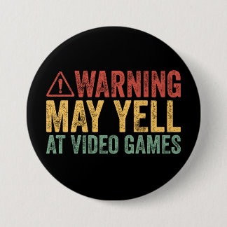 Badge Rond 7,6 Cm Avertissement Vintage Peut Crier Contre Les Jeux V
