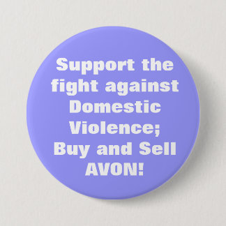 Badge Rond 7,6 Cm Avon : Violence familiale