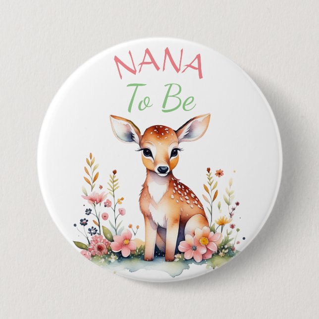 Badge Rond 7,6 Cm Baby Deer in Flowers Nana pour être Baby shower (Devant)