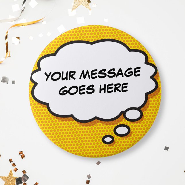 Badge Rond 7,6 Cm Bande dessinée personnalisée Pop Art Think Bubble (Personalized Message Comic Book Think Bubble Button)