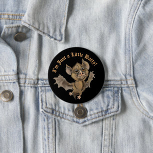 Badge Rond 7,6 Cm Bat mignonne avec des fringues Je ne suis qu'un pe