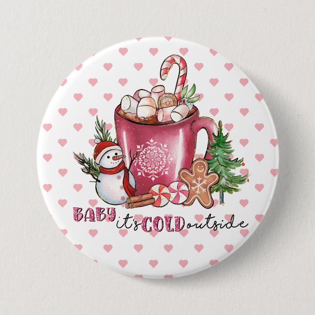 Badge Rond 7,6 Cm Bébé Il fait froid dehors Chaud cacao Mug, Snowman (Devant)