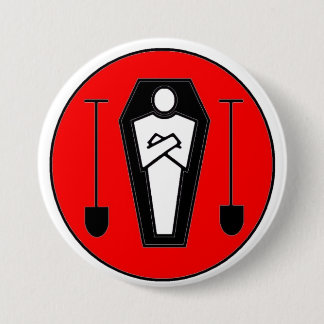 Badge Rond 7,6 Cm Bêcheur grave