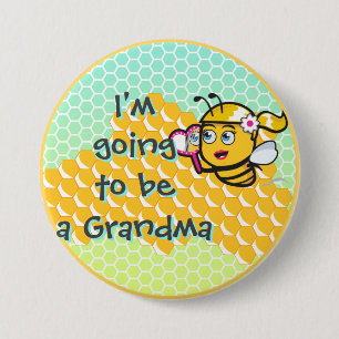 Badge Rond 7,6 Cm Bee I'm Will to Bee A Grandma Button