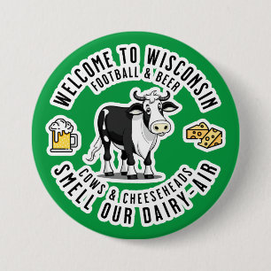 Badge Rond 7,6 Cm Bienvenue au Wisconsin, Sentez notre air laitier