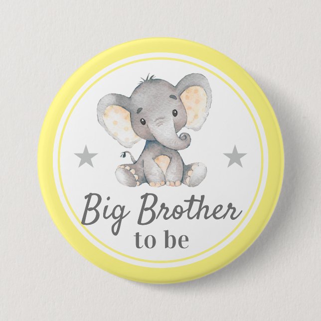 Badge Rond 7,6 Cm Big Brother sera Bro Yellow Elephant Baby shower (Devant)