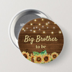 Badge Rond 7,6 Cm Big Brother sera le nouveau Bro Rustic Fall Baby s