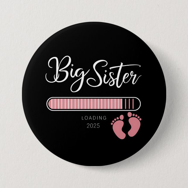 Badge Rond 7,6 Cm Big Sister 2025 Chargement de Faire-part de grosse (Devant)