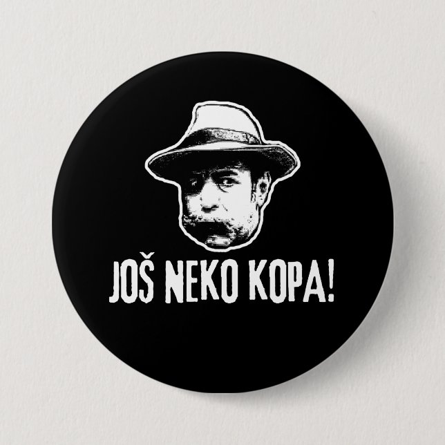 Badge Rond 7,6 Cm Bili Piton Jos Neko Kopa  (Devant)