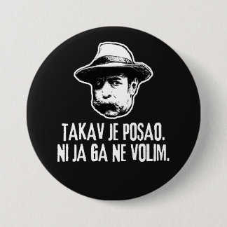 Badge Rond 7,6 Cm Bili Piton Tel Est Le Travail 