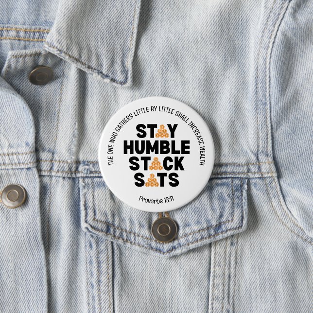 Badge Rond 7,6 Cm Bitcoin RESTER HUMBLE PILE SATS Crypto (En situation)