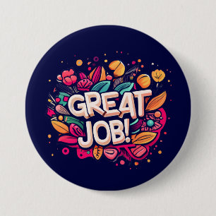 Badge Rond 7,6 Cm Bon travail