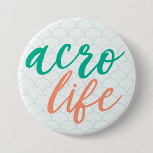 Badge Rond 7,6 Cm Bouton Acro Life