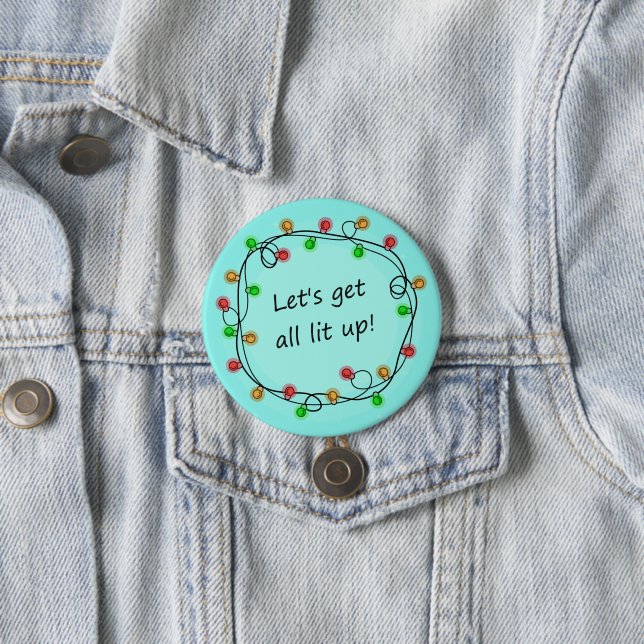 Badge Rond 7,6 Cm Bouton "All Lit Up" amusant (En situation)