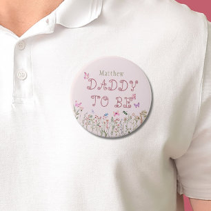 Badge Rond 7,6 Cm Bouton Baby shower fille Fleur sauvage papa