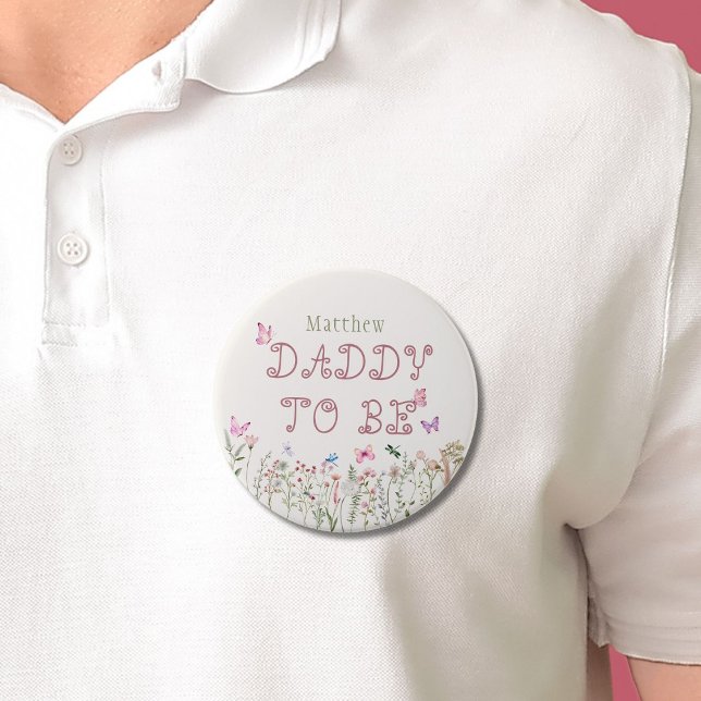 Badge Rond 7,6 Cm Bouton Baby shower fille Fleur sauvage papa (Créateur téléchargé)