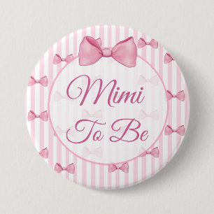 Badge Rond 7,6 Cm Bouton Baby shower Mimi pour être rose Bow