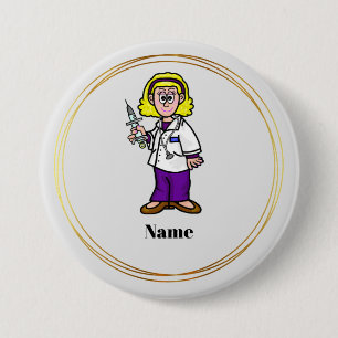 Badge Rond 7,6 Cm Bouton Blonde Femme Doctor avec nom de seringue