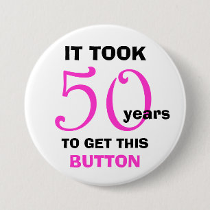 Badge Rond 7,6 Cm Bouton Cadeaux de bagage de 50e anniversaire - Drô