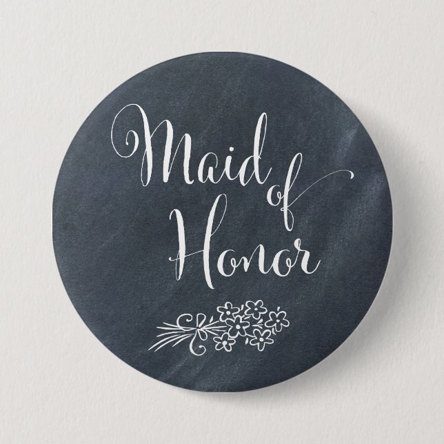 Badge Rond 7,6 Cm Bouton Chalkboard Maid of Honor (Devant)