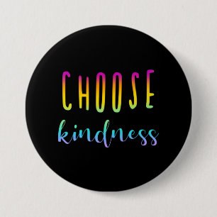 Badge Rond 7,6 Cm Bouton "Choose Kindness" Rainbow Ombre