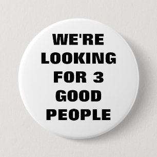 Badge Rond 7,6 Cm Bouton de 3 bon personnes