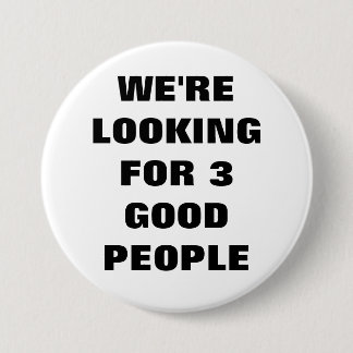 Badge Rond 7,6 Cm Bouton de 3 bon personnes