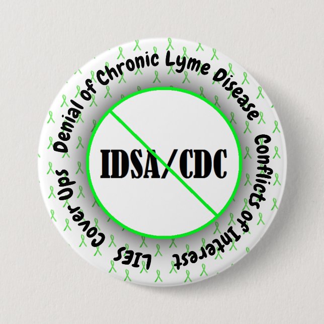 Badge Rond 7,6 Cm Bouton de conflit d'intérêts IDSA maladie de Lyme (Devant)