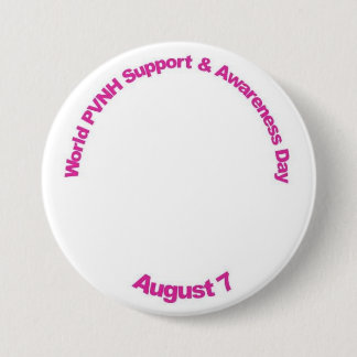 Badge Rond 7,6 Cm Bouton de jour de PVNH pour la personnalisation