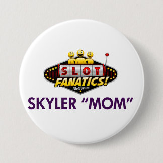 Badge Rond 7,6 Cm Bouton de la MAMAN kc de SKYLER