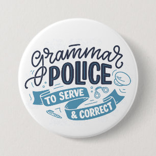 Badge Rond 7,6 Cm Bouton de la police grammaticale