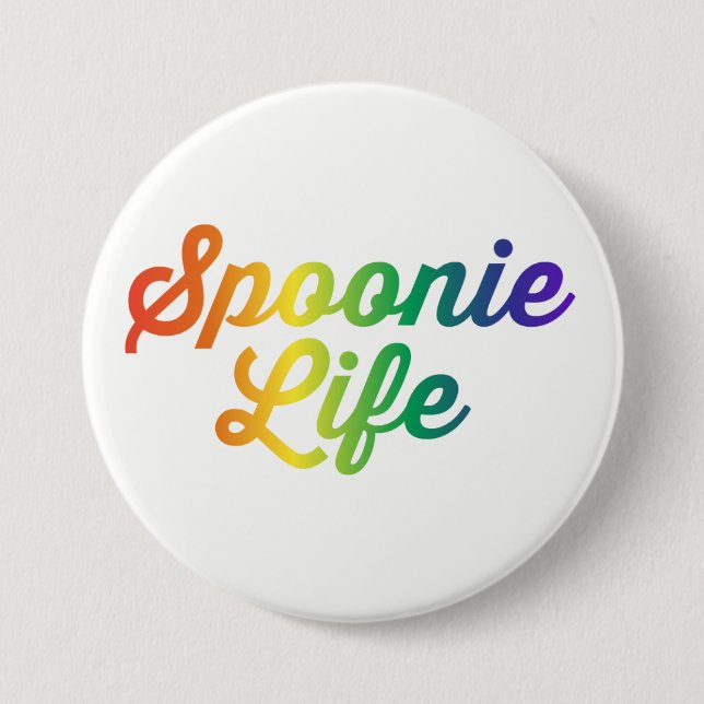 Badge Rond 7,6 Cm Bouton de la vie de Spoonie (arc-en-ciel) (Devant)