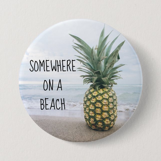 Badge Rond 7,6 Cm Bouton de l'ananas quelque part sur une plage (Devant)
