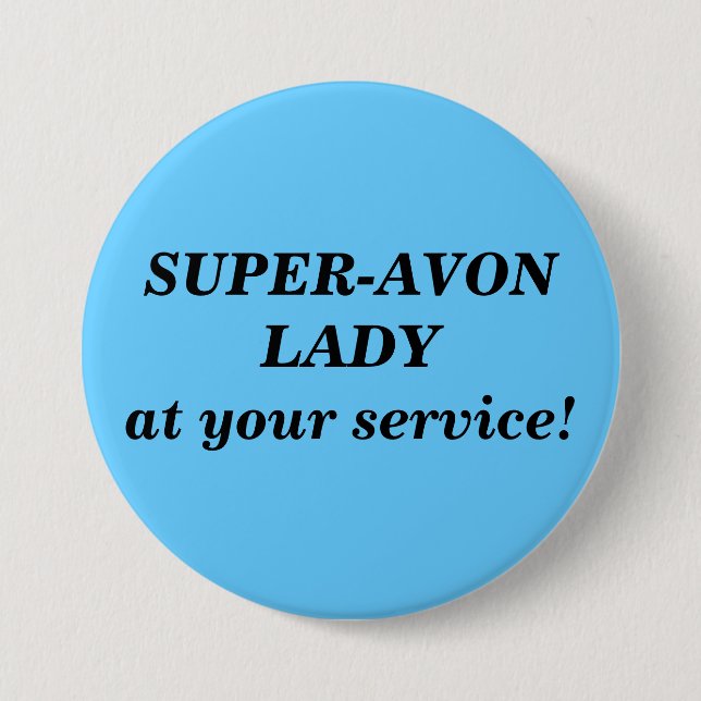 Badge Rond 7,6 Cm Bouton de Madame de Superbe-Avon (Devant)
